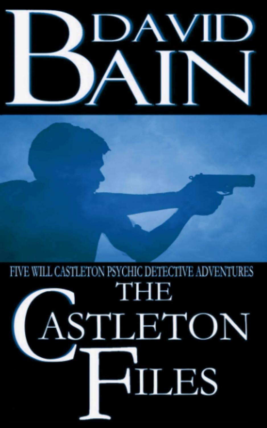 The Castleton Files (Will Castleton, Psychic Detective) poster