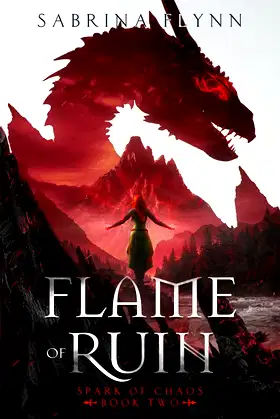 Flame of Ruin (Spark of Chaos) poster