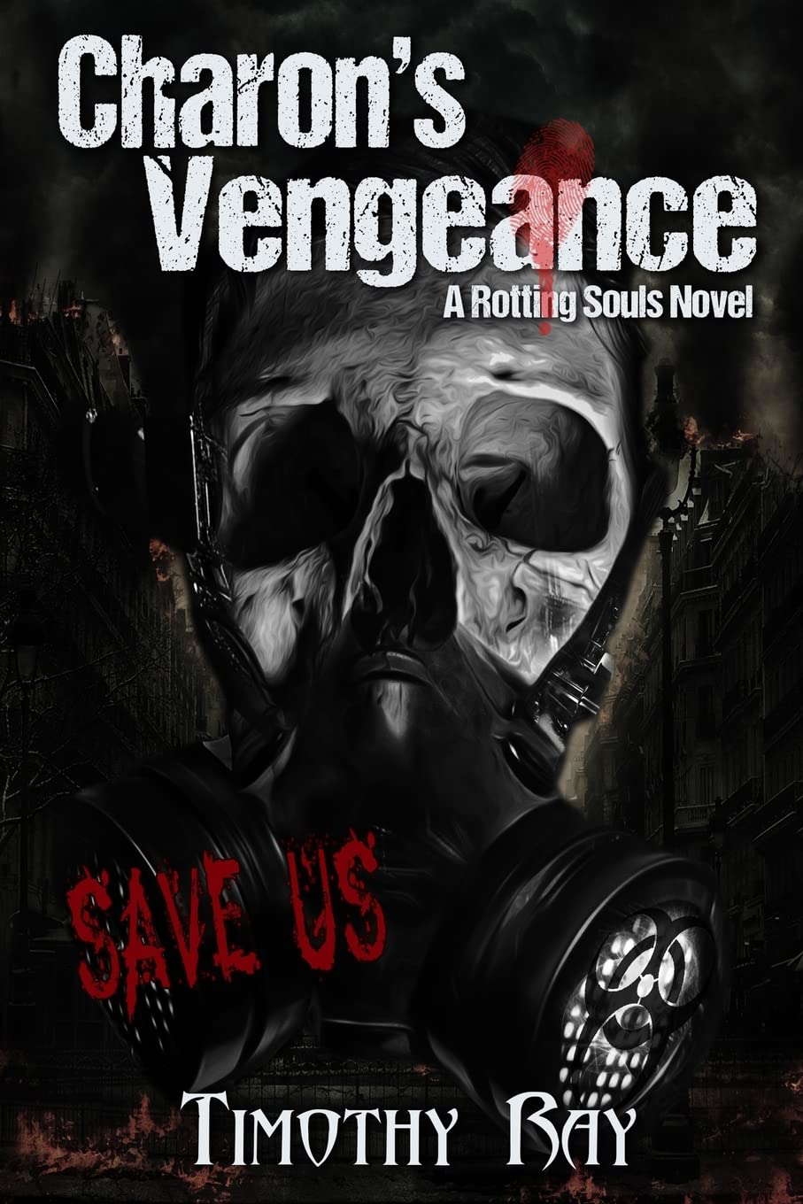 Charon's Vengeance (the Rotting Souls Series) poster
