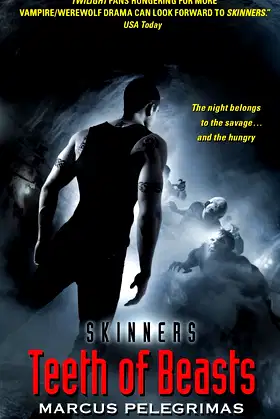 Teeth of Beasts (Skinners) (Skinners, 3) poster