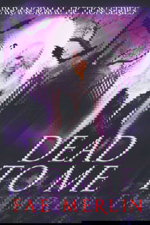 Dead To Me (Paranormal Fiction) poster