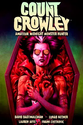 Count Crowley Volume 2: Amateur Midnight Monster Hunter poster