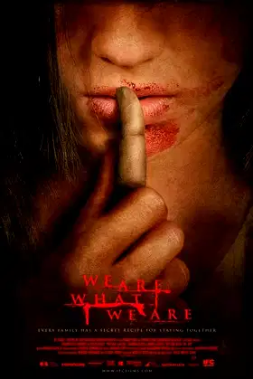 We Are What We Are poster