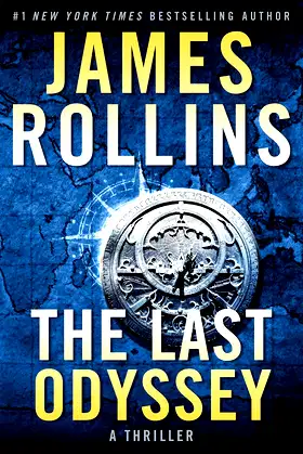The Last Odyssey: A Thriller (Sigma Force, 15) poster