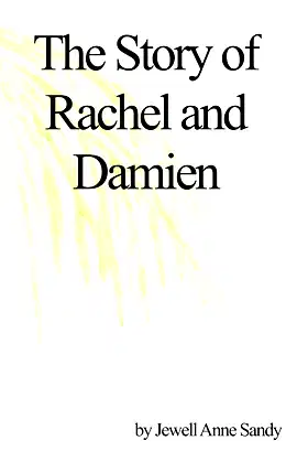 The Story of Rachel and Damien poster