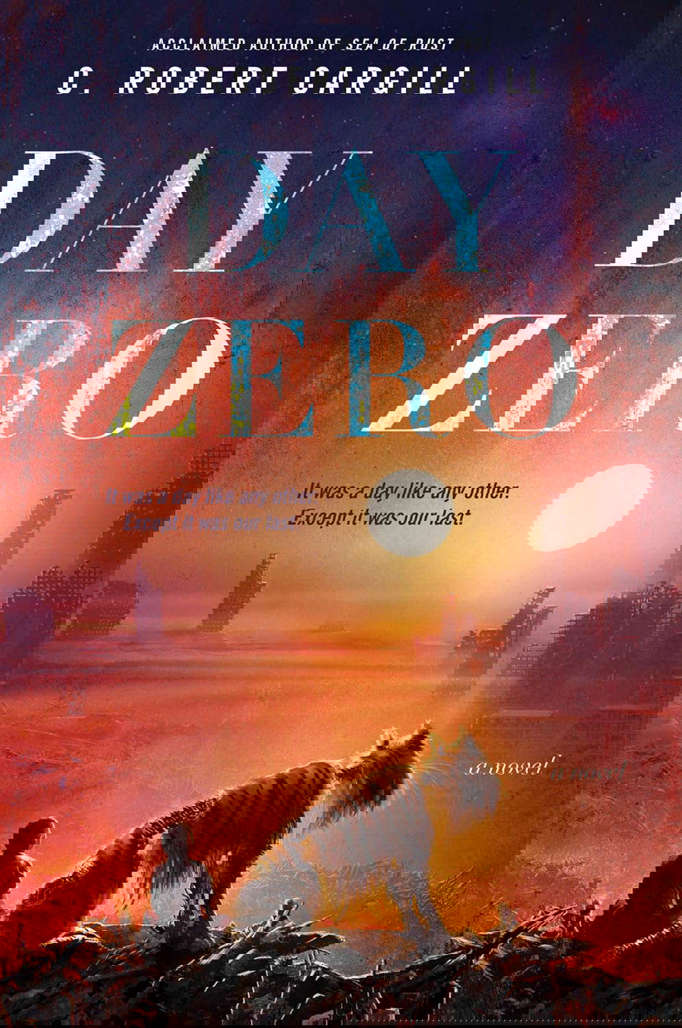 Day Zero: A Novel poster