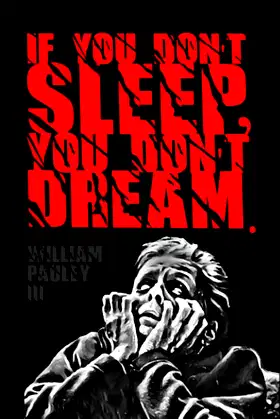 If You Don't Sleep, You Don't Dream. (Automated Daydreaming) poster