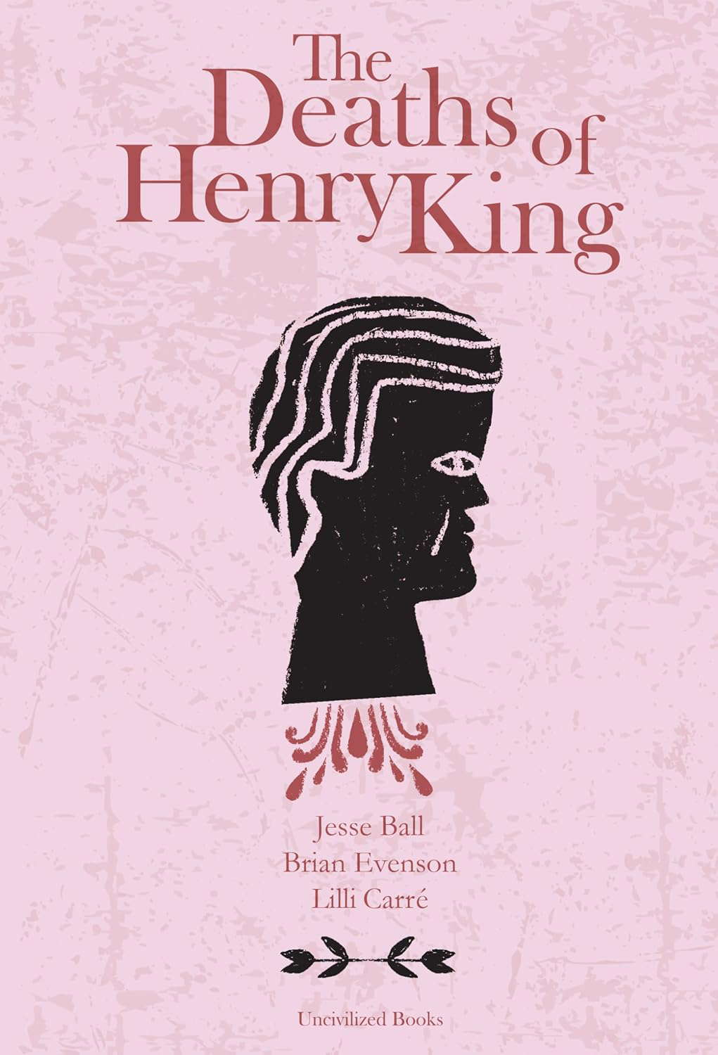 The Deaths of Henry King poster