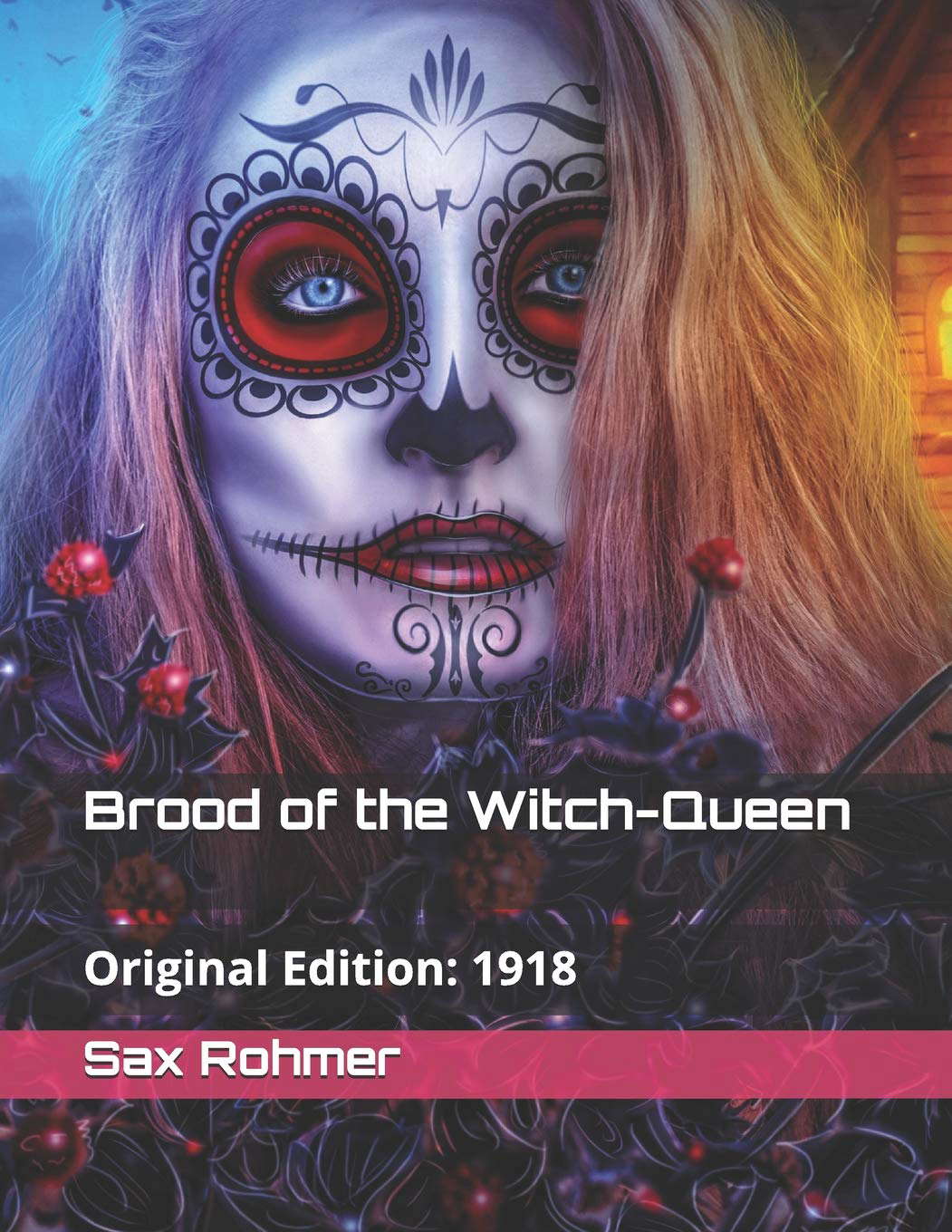 Brood of the Witch Queen: Published in: 1918 (Sax Rohmer Collection) poster
