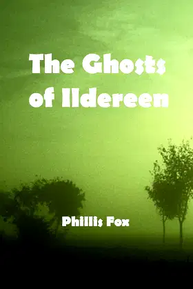 The Ghosts of Ildereen (Stone Spur Ghost Stories Book 1) poster