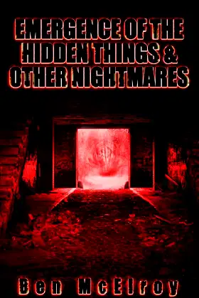 Emergence of the Hidden Things & Other Nightmares poster