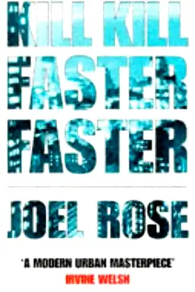 Kill Kill Faster Faster poster