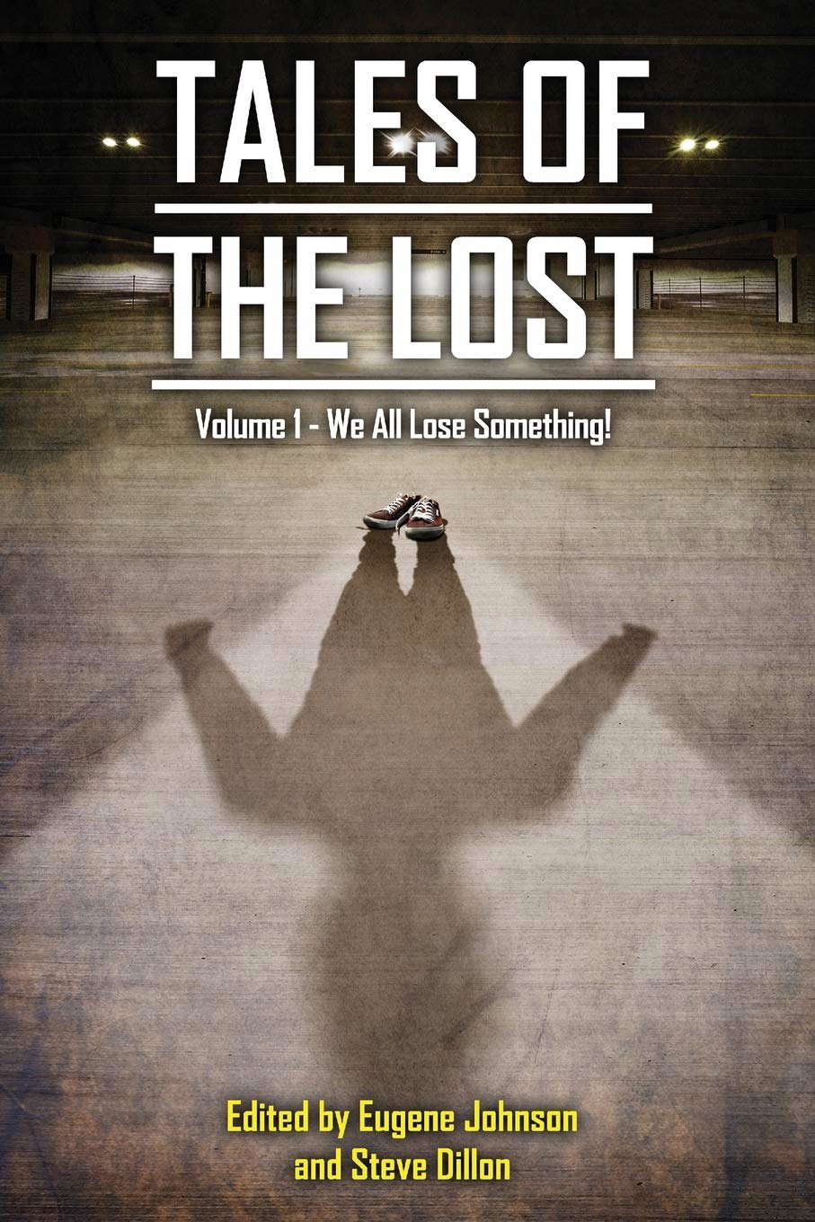 Tales of the Lost Volume 1: We all Lose Something! poster