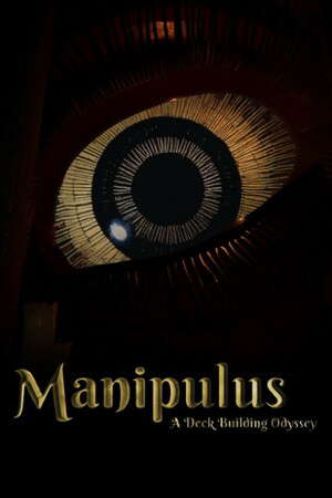 Manipulus - A Deck Building Odyssey poster