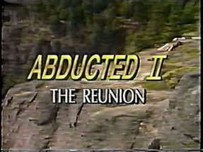 ABDUCTED II: The Reunion trailer poster