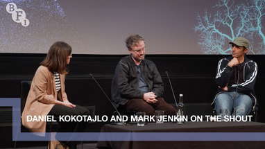Directors Daniel Kokotajlo and Mark Jenkin on Jerzy Skolimowski's The Shout | BFI Q&A poster