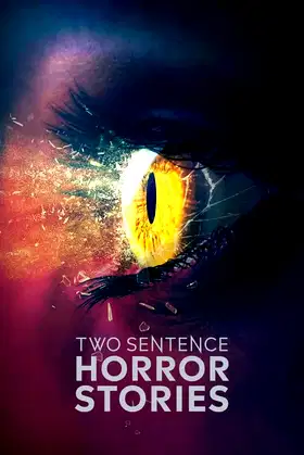 Two Sentence Horror Stories poster