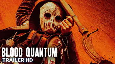 Blood Quantum (2019) | Official Trailer | Michael Greyeyes | Elle-Máijá Tailfeathers poster