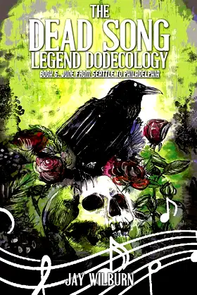 The Dead Song Dodecology Book 6: June (Dead Song Legend) poster