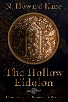 The Hollow Eidolon: Case 1 of The Numinous Watch poster