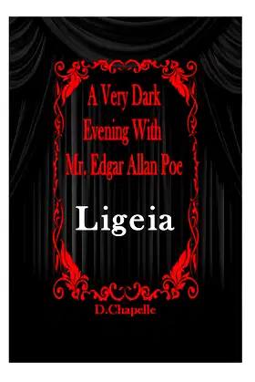A Very Dark Evening with Mr. Edgar Allan Poe: Ligeia poster