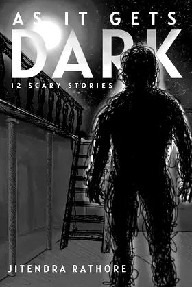 As it gets Dark: 12 Scary Stories poster