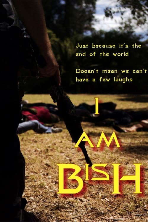I Am Bish poster