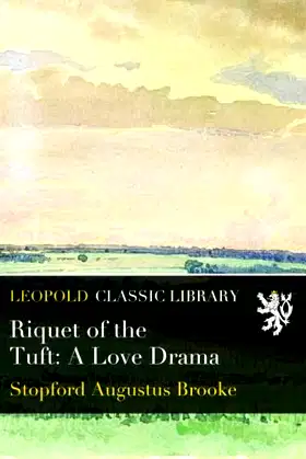Riquet of the Tuft: A Love Drama poster