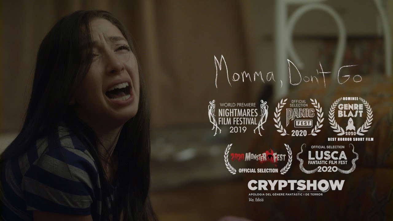 Momma, Don't Go - short horror film