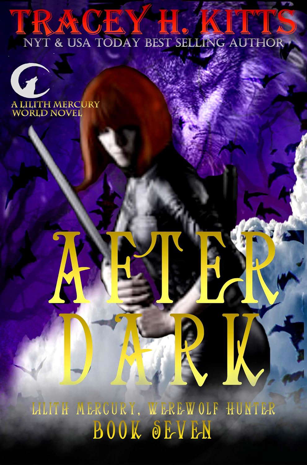 After Dark (Lilith Mercury, Werewolf Hunter Book 7) poster