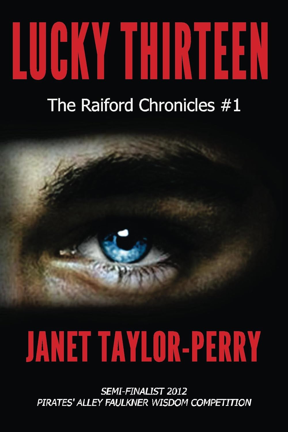 Lucky Thirteen (The Raiford Chronicles Book 1) poster