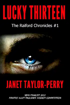 Lucky Thirteen (The Raiford Chronicles Book 1) poster