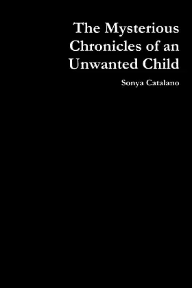 The Mysterious Chronicles of an Unwanted Child poster