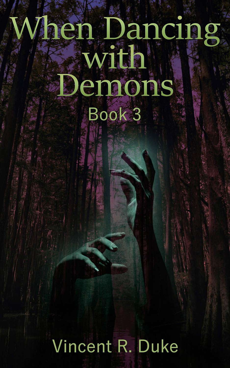 When Dancing with Demons: Book 3 poster