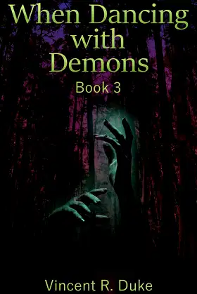 When Dancing with Demons: Book 3 poster