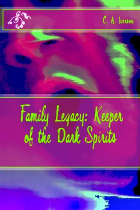 Family Legacy: Keeper of the Dark Spirits poster