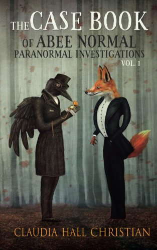 The Case Book of Abee Normal, Paranormal Investigations (Volume 1) poster