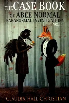 The Case Book of Abee Normal, Paranormal Investigations (Volume 1) poster
