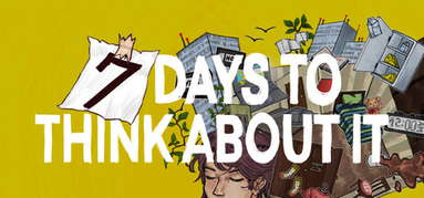 7 Days To Think About It capsule