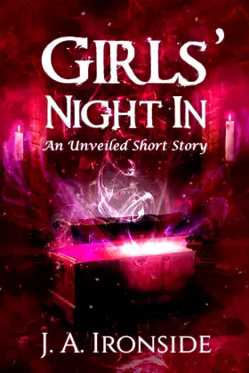 Girls' Night In - an Unveiled short story: (Unveiled Book 1.3) poster
