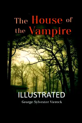 The House of the Vampire Illustrated poster