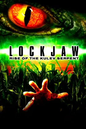 Lockjaw: Rise of the Kulev Serpent poster