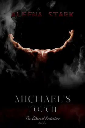 Michael's Touch (Ethereal Protectors Book 1) poster