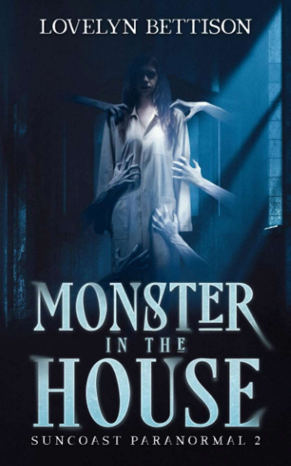 Monster in the House (Suncoast Paranormal) poster