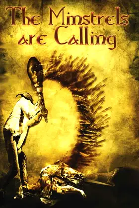 The Minstrels are Calling poster