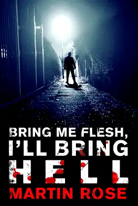 Bring Me Flesh, I'll Bring Hell: A Horror Novel (Vitus Adamson Series) poster
