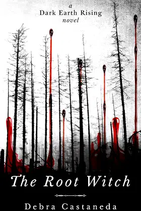 The Root Witch (Dark Earth Rising) poster