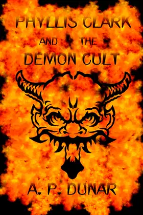 Phyllis Clark and the Demon's Cult (Phyllis Clark Detective Series) poster