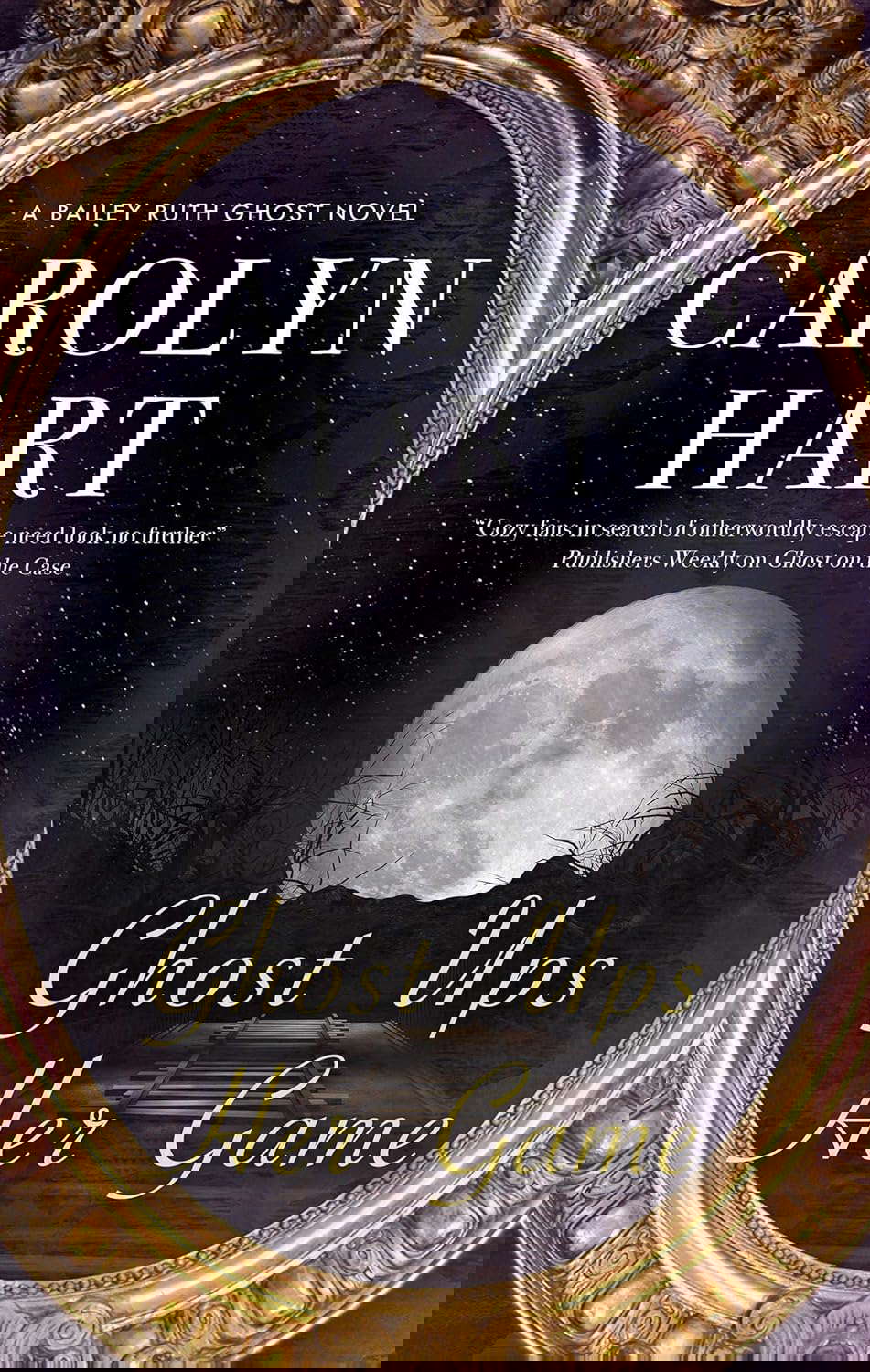 Ghost Ups Her Game (A Bailey Ruth Ghost Novel) poster