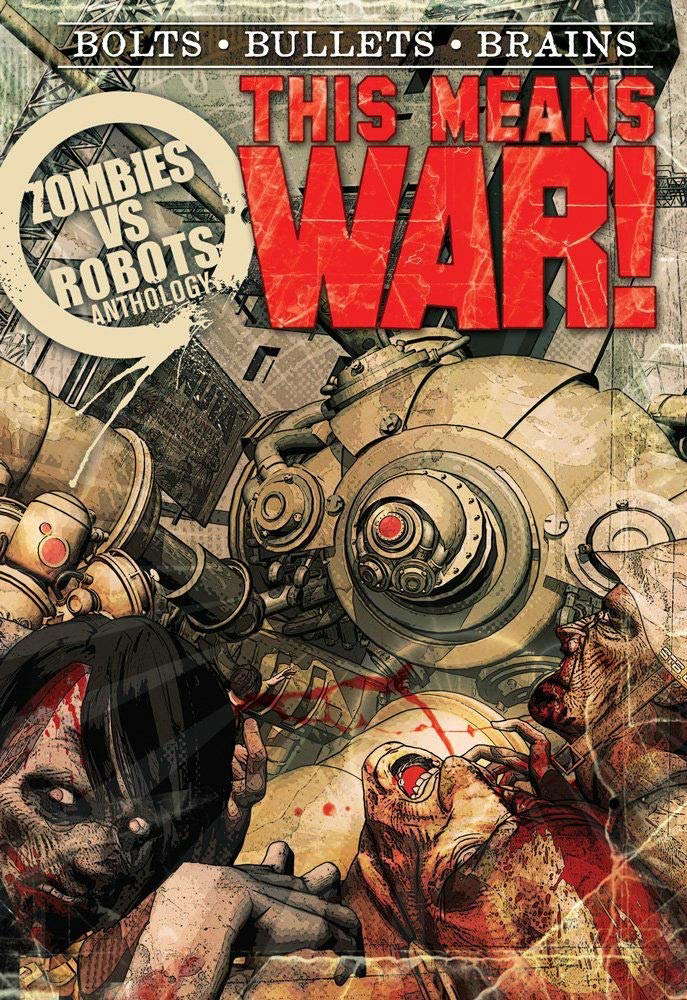 Zombies vs Robots: This Means War! poster